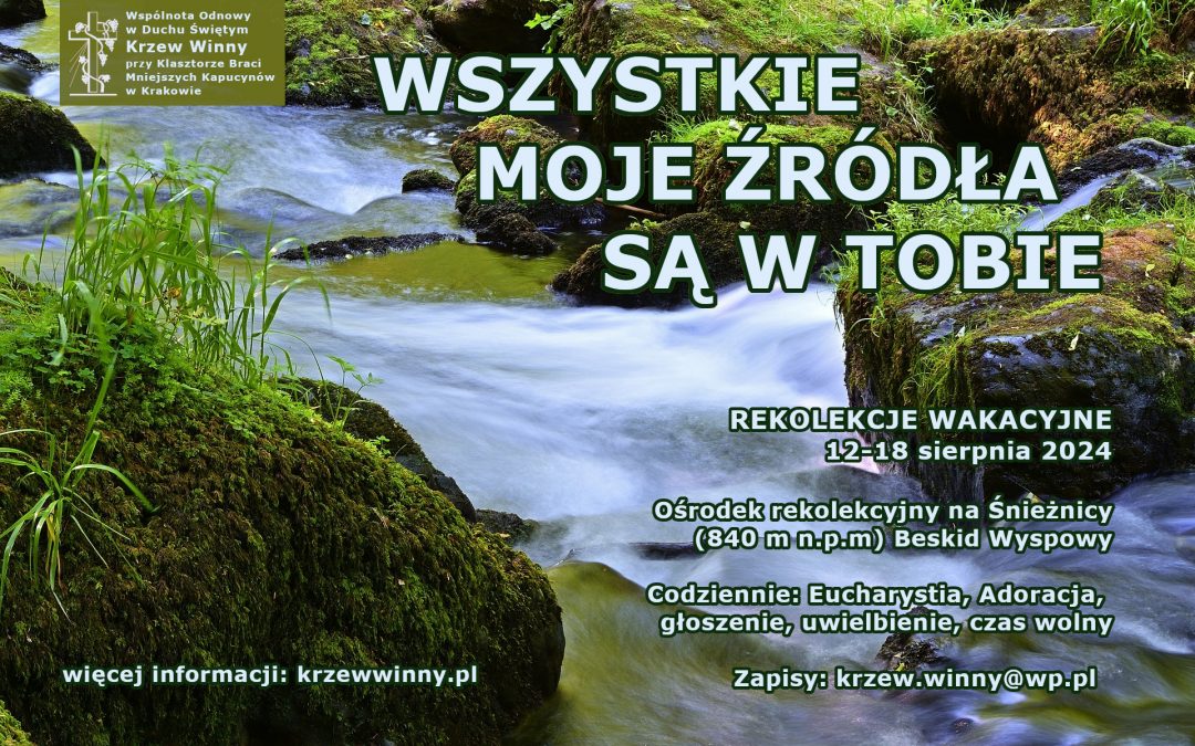 Rekolekcje wakacyjne – Krzew Winny 2024